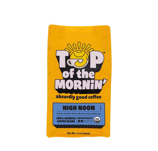 Top of the Mornin' High Noon
